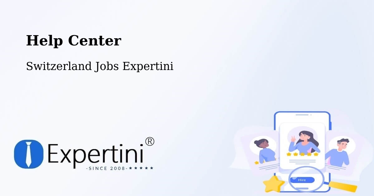 Help Center – Stansstad - Switzerland Jobs Expertini